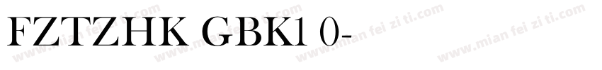 FZTZHK GBK1 0字体转换
